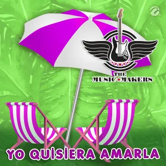 Yo Quisiera Amarla by The Music Makers