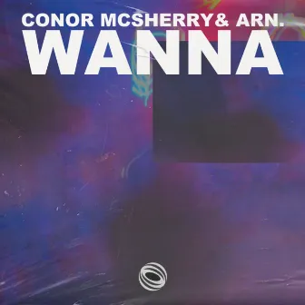 Wanna by Conor McSherry