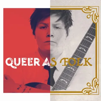 Queer as Folk (Deluxe) by Grace Petrie