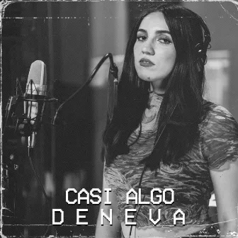 Casi Algo by Deneva