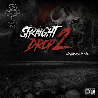 Straight Drop 2 by 53 Deep