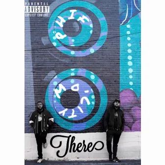 There by Phif