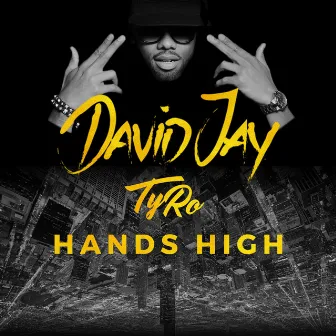 Hands High by David Jay