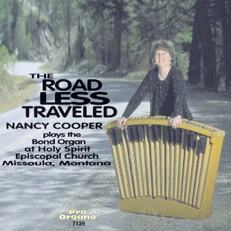 The Road Less Traveled by Nancy Cooper