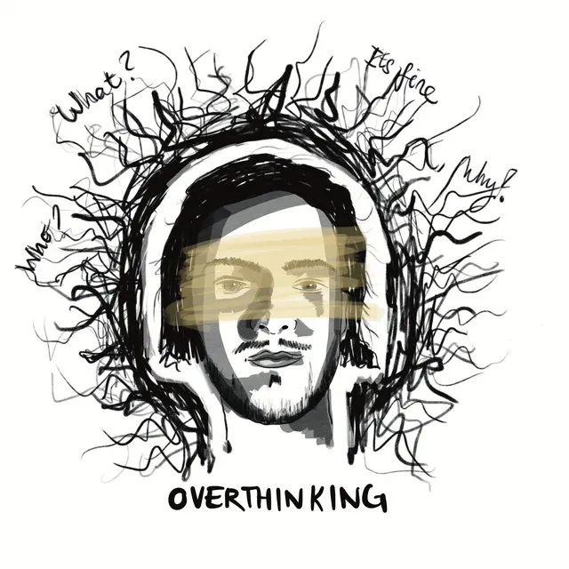 Overthinking