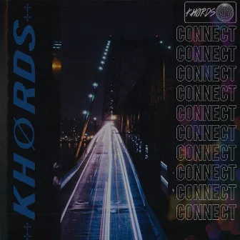 Connect by Khørds