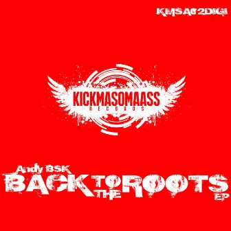 Back to the Roots EP by Andy BSK