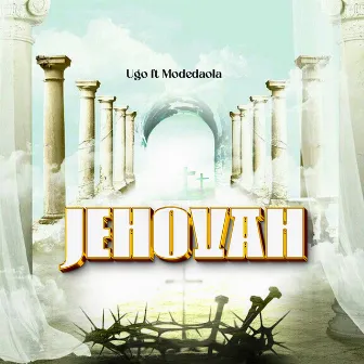 JEHOVAH by UGO