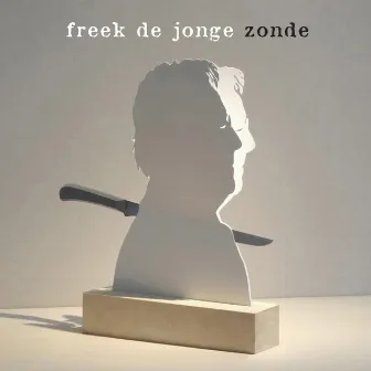 Zonde by Freek De Jonge