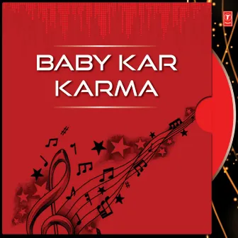 Baby Kar Karma by Baby