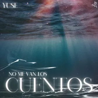 No Me Van los Cuentos by Yuse