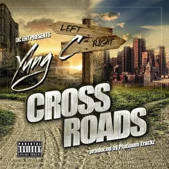 Crossroads by Yung C