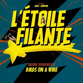 L'Étoile Filante (Original Soundtrack) by Rosemary Standley