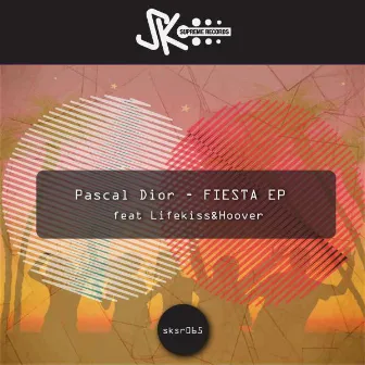 Fiesta EP by Pascal Dior