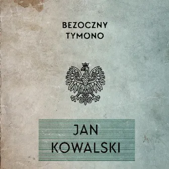 Jan Kowalski by Bezoczny