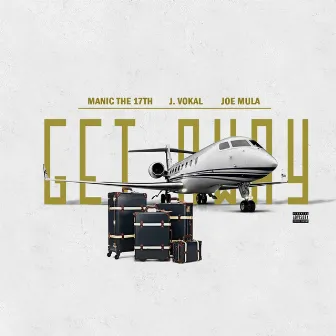 Get Away by Manic the 17th