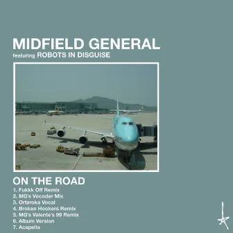 On the Road (feat. Robots in Disguise) by Midfield General