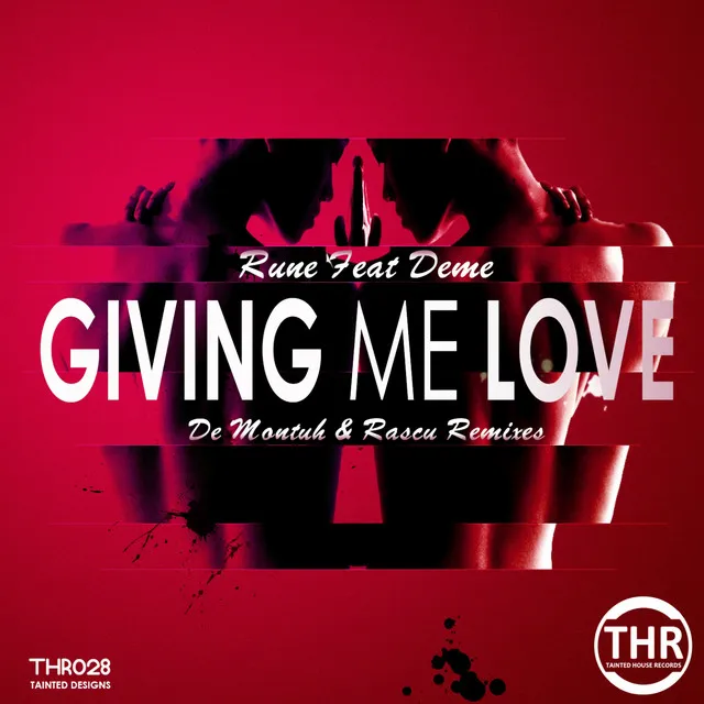 Giving Me Love - De Montuh Remix