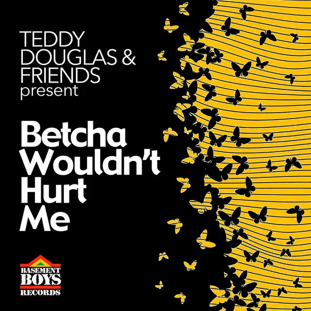 Betcha Wouldn't Hurt Me (Vocal Mix)