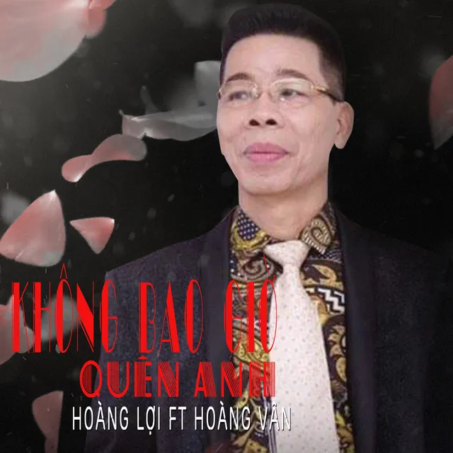 Không Bao Giờ Quên Anh