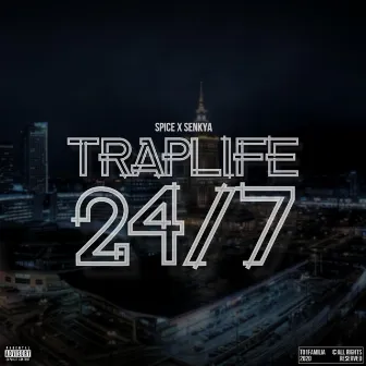 TRAPLIFE24/7 by Spice01