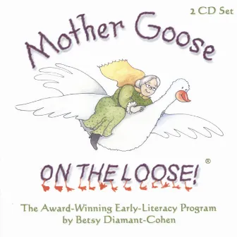 Mother Goose On the Loose by Betsy Diamant-Cohen