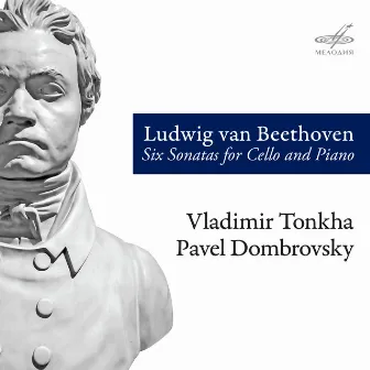 Beethoven: Six Sonatas for Сello and Piano by Vladimir Tonkha