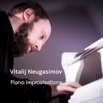 Piano Improvisations by Vitalij Neugasimov