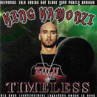 TIMELESS by King Kamonzi