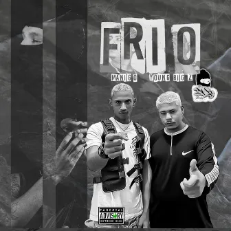 Frio by Young BigZ