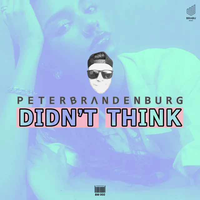 Didn't Think (Extended Mix)