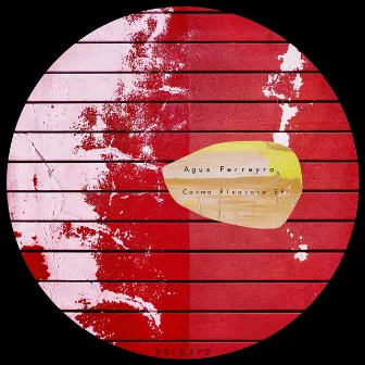 Carma Pleasure EP by Agus Ferreyra