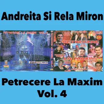 Petrecere La Maxim - Vol. 4 by 