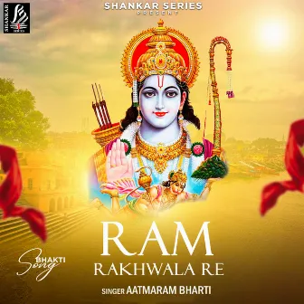 Ram Rakhwala Re by Aatmaram Bharti