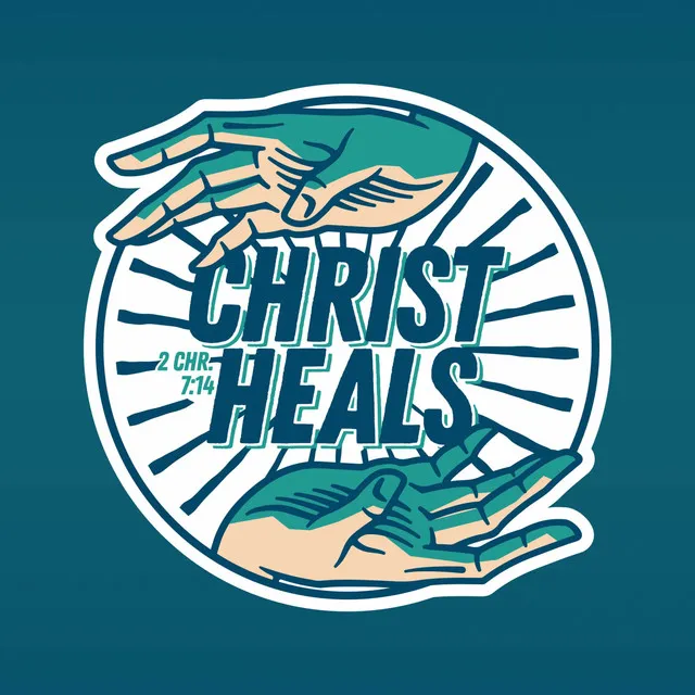 Hear From Heaven (Christ Will Heal) (Featured Song)