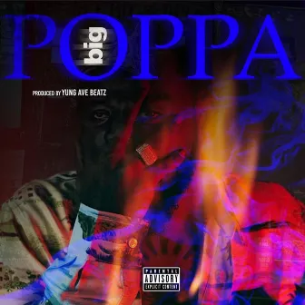 Big Poppa by Poppa Da Don