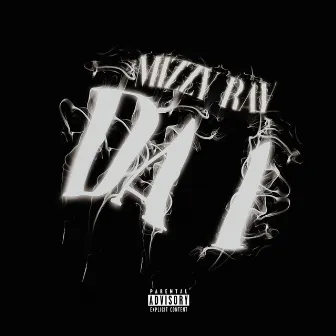 Da 1 by Mizzy Ray