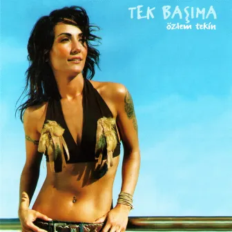 Tek Başıma by Özlem Tekin