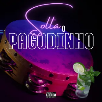 Solta o Pagodinho by MC Isaque Zk