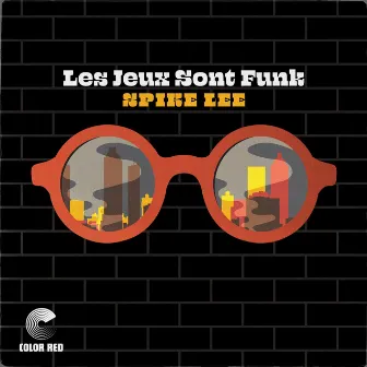 Spike Lee by Les Jeux Sont Funk