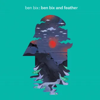 Ben Bix and Feather by Ben Bix