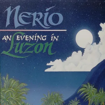 (An Evening In) Luzon by Nerio