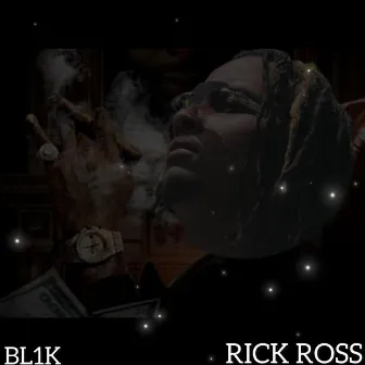 Rick Ross by BL1K