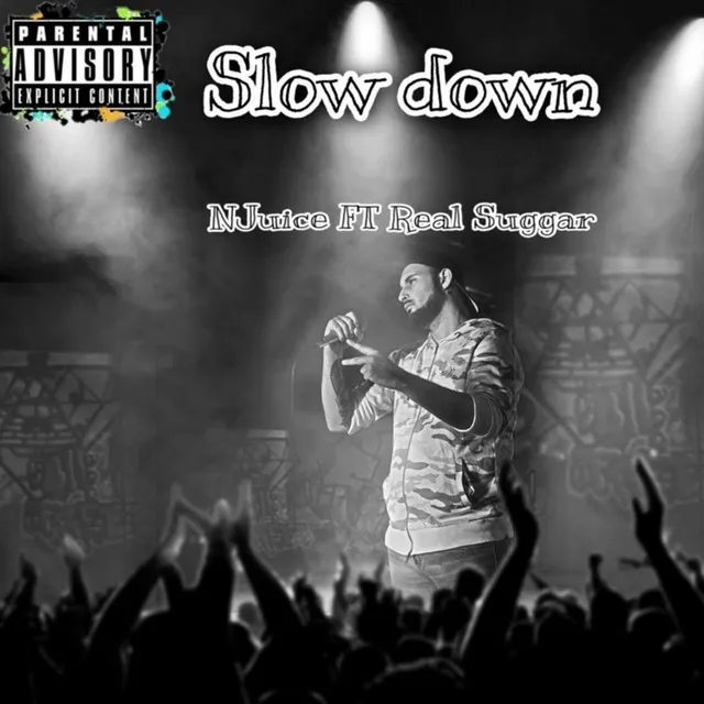 Slow Down