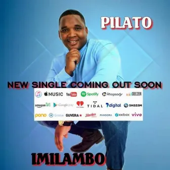 Imilambo by Pilato