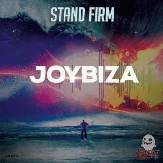 Stand Firm by Joybiza