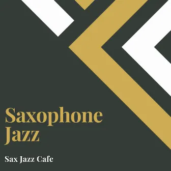 Sax Jazz Cafe by Saxophone Jazz