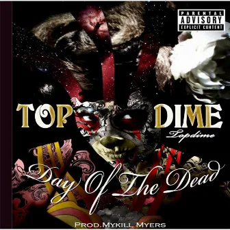 Day of the Dead by topdime