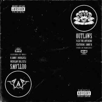 Outlaws (feat. JiMMY B) by Flex The Antihero