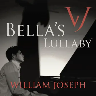 Bella's Lullaby by William Joseph